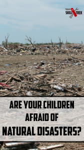 Is your family prepared for a natural disaster? If left unprepared our children can fear natural disasters and wonder what would happen if one hit. Alleviate fear with a plan for a natural disaster