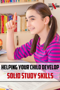 Teaching our children solid study skills is a very important life skill. Learning this skill now will serve them throughout their education career. Here are some strategies to help your child develop strong study skills.