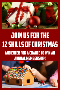 It's time for the 12 Skills of Christmas! Be sure to check out our amazing program to prepare your kids for the holiday season, teach them some valuable holiday skills, and have a great time making memories.   In celebration of the 12 Skills of Christmas, we want to give a gift ourselves. The gift of Skill Trek! Enter to win an annual membership