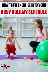 The holidays mean a busy schedule. BUT that doesn't mean your fitness regimen needs to be pushed aside. Here are some ways to fit in exercise this busy holiday season.