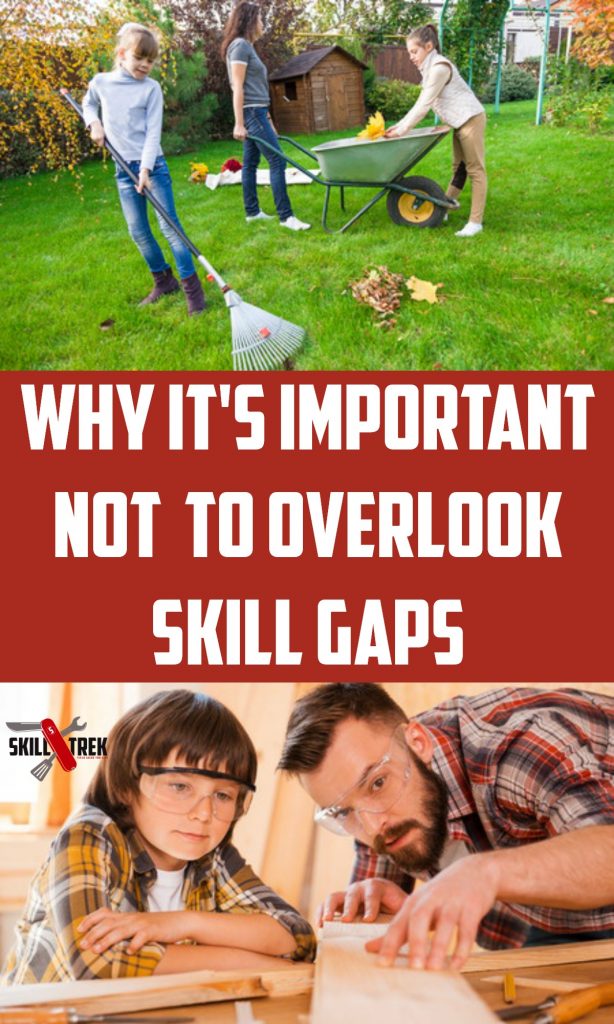 It's important to teach our kids life skills but even when we think we've taught them a variety of skills, it's important not to overlook skill gaps.